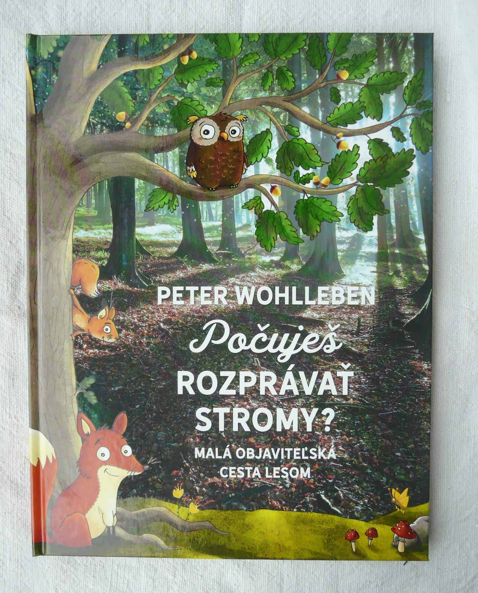 Počuješ rozprávať stromy? stromy - P1200245 - Svet malých čitateľov: Nadchnite deti knihami o stromoch